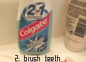 do the morning stuff like brush teeth, put in contacts